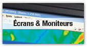Ecrans & Moniteurs